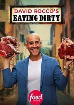Watch David Rocco\'s Eating Dirty Moviesjoy