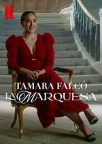 Watch Tamara FalcÃ³: La Marquesa Moviesjoy