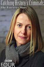 Watch Catching Historys Criminals The Forensics Story Moviesjoy