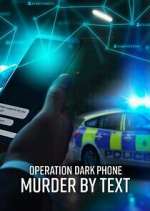 Watch Operation Dark Phone: Murder by Text Moviesjoy