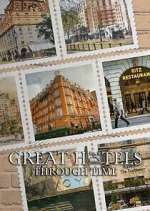 Watch Great Hotels Through Time Moviesjoy