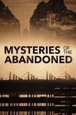 Watch Mysteries of the Abandoned Moviesjoy
