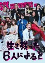 Watch What Six Survivors Toldâ€¦ Moviesjoy