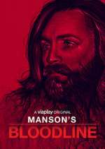 Watch Manson's Bloodline Moviesjoy