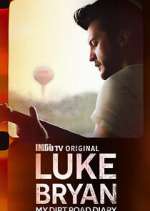 Watch Luke Bryan: My Dirt Road Diary Moviesjoy