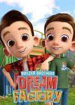 Watch Builder Brothers\' Dream Factory Moviesjoy