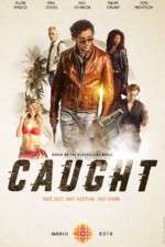 Watch Caught Moviesjoy