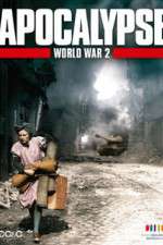 Watch Apocalypse: The Second World War Moviesjoy