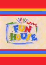 Watch Fun House Moviesjoy