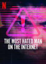 Watch The Most Hated Man on the Internet Moviesjoy