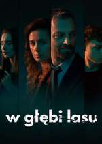 Watch W gÅ‚Ä™bi lasu Moviesjoy