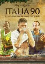 Watch Italia 90: Four Weeks That Changed the World Moviesjoy