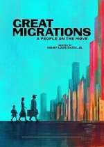 Watch Great Migrations: A People on the Move Moviesjoy