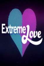 Watch Extreme Love Moviesjoy