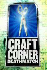 Watch Craft Corner Deathmatch Moviesjoy