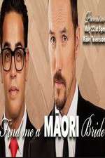 Watch Find Me a Maori Bride Moviesjoy