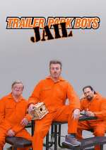 Watch Trailer Park Boys: JAIL Moviesjoy