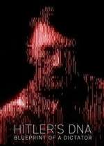 Watch Hitler\'s DNA: Blueprint of a Dictator Moviesjoy