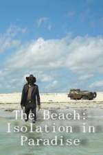 Watch The Beach: Isolation in Paradise Moviesjoy