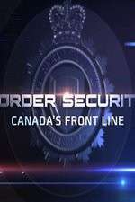 Watch Border Security: Canada's Front Line Moviesjoy