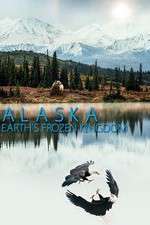Watch Alaska: Earthâ€™s Frozen Kingdom Moviesjoy