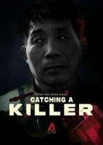 Watch Catching a Killer: The Hwaseong Murders Moviesjoy