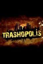Watch Trashopolis Moviesjoy