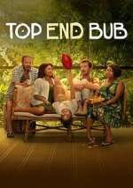 Watch Top End Bub Moviesjoy