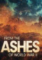 Watch From the Ashes of World War II Moviesjoy