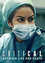 Watch Critical: Between Life and Death Moviesjoy
