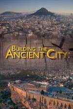 Watch Building the Ancient City: Athens and Rome Moviesjoy