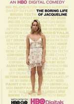 Watch The Boring Life of Jacqueline Moviesjoy