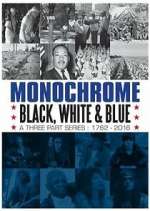 Watch Monochrome: Black, White and Blue Moviesjoy