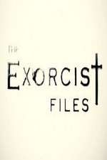 Watch The Exorcist Files Moviesjoy