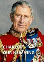 Watch Charles: Our New King Moviesjoy