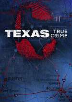 Watch Texas True Crime Moviesjoy