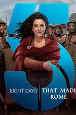 Watch Eight Days That Made Rome Moviesjoy