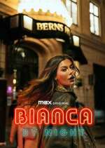 Watch Bianca by Night Moviesjoy