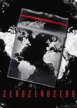 Watch ZeroZeroZero Moviesjoy