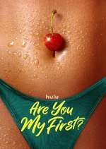 Watch Are You My First? Moviesjoy