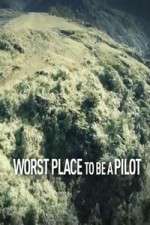 Watch Worst Place To Be A Pilot Moviesjoy