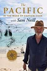 Watch The Pacific: In the Wake of Captain Cook, with Sam Neill Moviesjoy