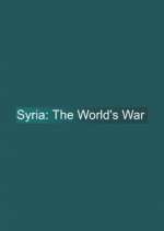 Watch Syria: The World's War Moviesjoy