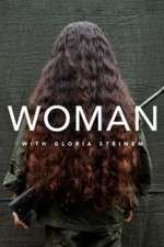 Watch WOMAN with Gloria Steinem Moviesjoy