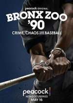 Watch Bronx Zoo '90: Crime, Chaos and Baseball Moviesjoy
