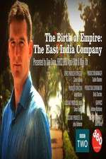 Watch The Birth of Empire: The East India Company Moviesjoy