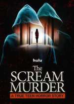 Watch The Scream Murder: A True Teen Horror Story Moviesjoy