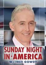 Watch Sunday Night in America with Trey Gowdy Moviesjoy