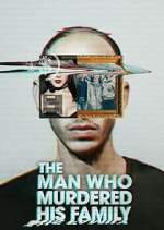 Watch The Man Who Murdered His Family Moviesjoy