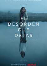 Watch El desorden que dejas Moviesjoy